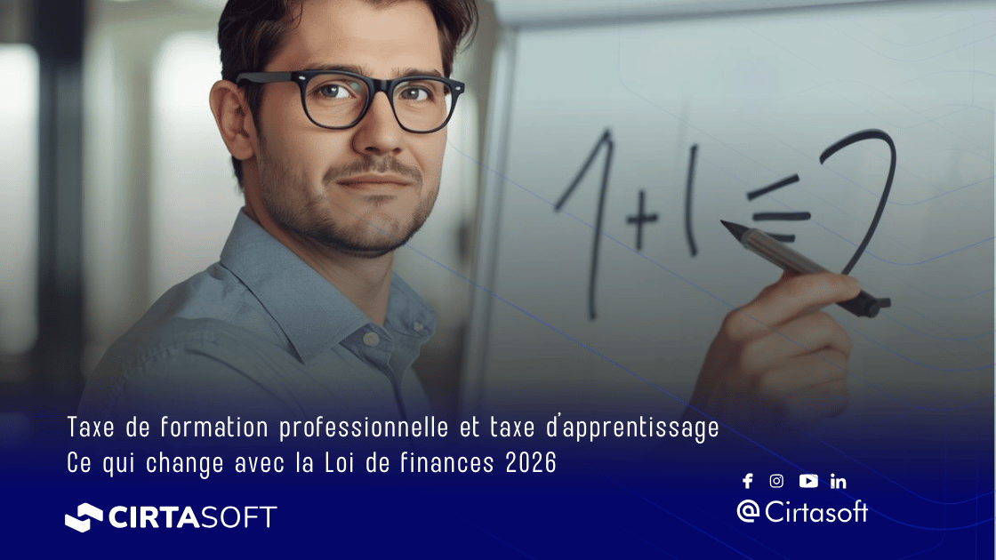 Taxe de formation professionnelle et taxe d'apprentissage : Ce qui change avec la Loi de finances 2026