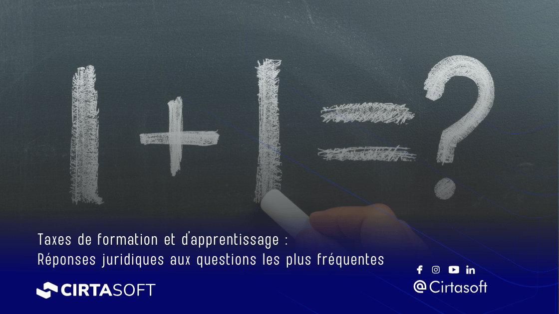 Taxes de formation et d'apprentissage : Réponses juridiques aux questions fréquentes