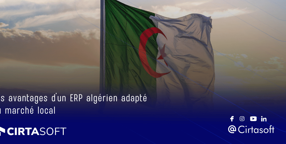 Les avantages d’un ERP algérien adapté au marché local