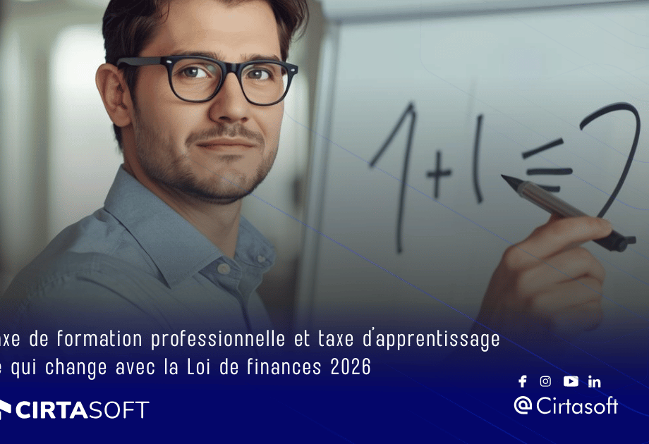 Taxe de formation professionnelle et taxe d’apprentissage : Ce qui change avec la Loi de finances 2026 Taxe de formation professionnelle et taxe d’apprentissage : Ce qui change avec la Loi de finances 2026